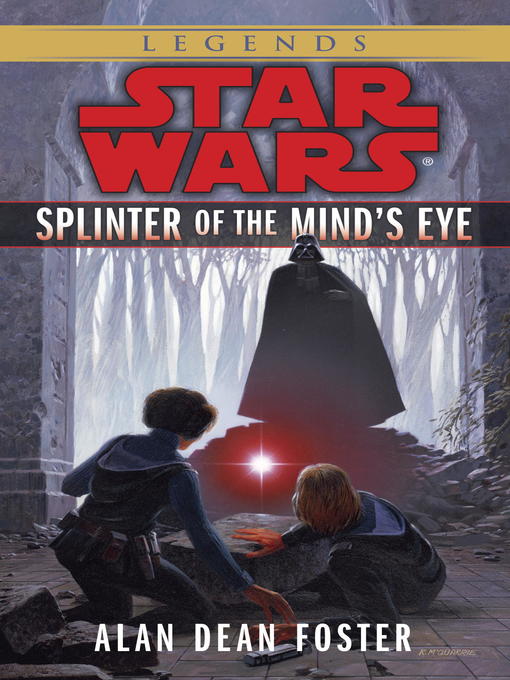 Title details for Splinter of the Mind's Eye by Alan Dean Foster - Wait list